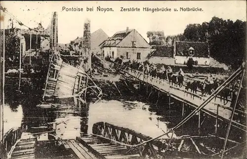 Ak Pontoise lès Noyon Oise, Zerstörte Hängebrücke und Notbrücke, Kriegszerstörungen, I WK