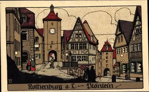 Steindruck Ak Rothenburg ob der Tauber Mittelfranken, Plönlein, Straßenpartie, Passanten