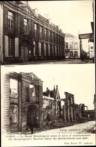 Ak Ypres Ypern Flandern, Le Musee Merghelynck avant et apres le Bombardement, Kriegszerstörung 1. WK