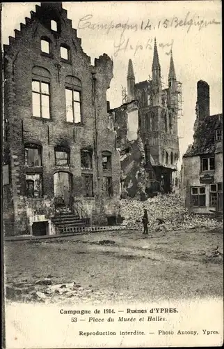 Ak Ypres Ypern Flandern, Place du Musee et Halles apres le Bombardement, Kriegszerstörung 1. WK