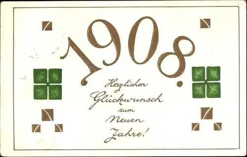 Ak Glückwunsch Neujahr 1908, Glücksklee