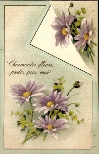 Präge Ak Charmantes fleurs, parlez pour moi, Blumen