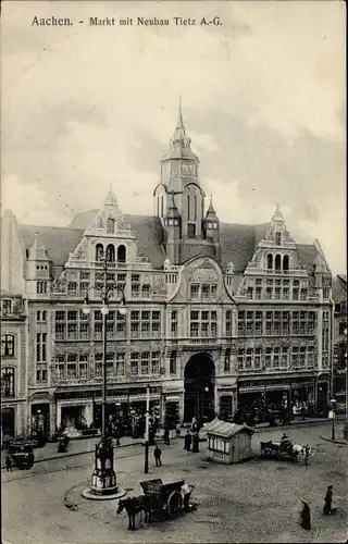 Ak Aachen in Nordrhein Westfalen, Markt mit Neubau Tietz A.G., Kutschen, Kiosk