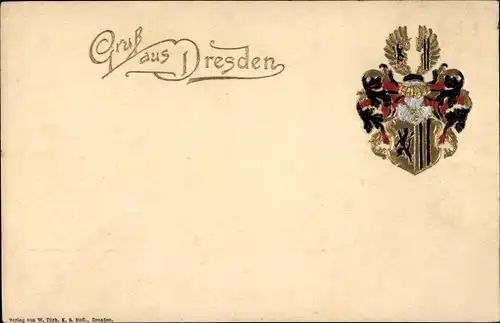 Präge Wappen Litho Gruß aus Dresden
