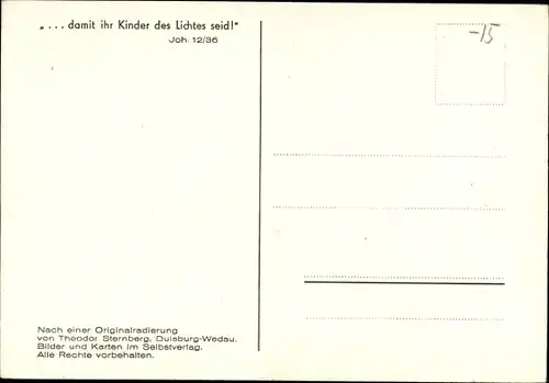 Künstler Ak Sternberg, Theodor, Damit ihr Kinder des Lichtes seid, Joh. 12 36, Junge mit Kerze