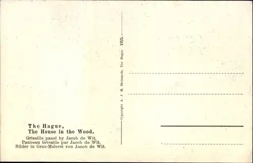 Ak Den Haag Südholland Niederlande, The House in the Wood, Grisaille panel by Jacob de Wit