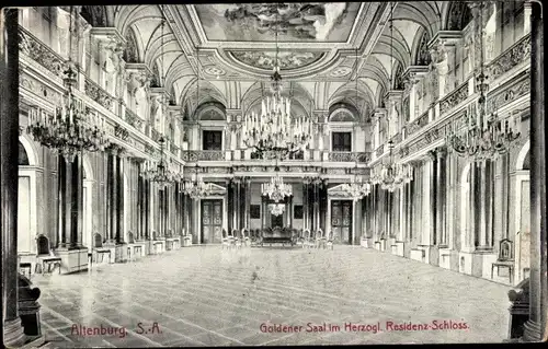 Ak Altenburg in Thüringen, Goldener Saal im Herzogl. Residenz-Schloss