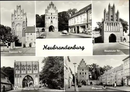 Ak Neubrandenburg in Mecklenburg, Treptower Tor, Neues Tor, Stargarder Tor, Friedländer Tor