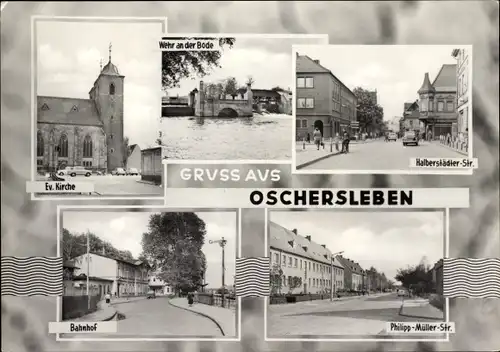 Ak Oschersleben an der Bode, Bahnhof, Kirche, Wehr an der Bode, Halberstädter Straße