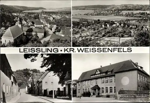 Ak Leißling Weißenfels im Burgenlandkreis, Panorama, Polytechnische Oberschule, Hauptstraße