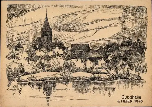 Künstler Ak Erich Meier, Gundheim in Rheinhessen, Das alte Rheinhessen, Federzeichnung 1945