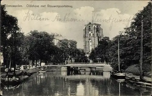 Ak Leeuwarden Friesland Niederlande, Oldehove met Vrouwenpoortsbrug