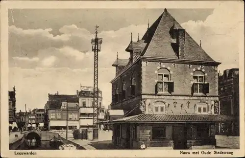 Ak Leeuwarden Friesland Niederlande, Nauw met Oude Stadswaag