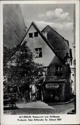 Ak Berlin Mitte, Restaurant zum Nussbaum, Fischerstraße Ecke Köllnischestraße