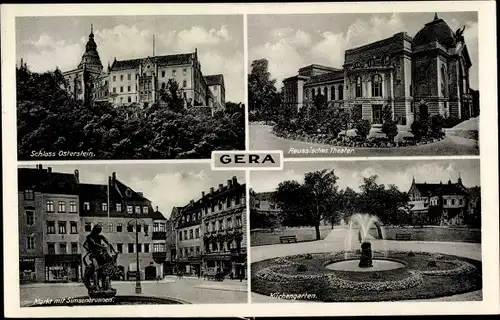 Ak Gera Thüringen, Schloss Osterstein, Reussisches Theater, Markt, Simsonbrunnen, Küchengarten