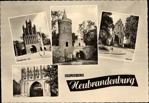 Ak Neubrandenburg in Mecklenburg, Stargarder Tor, Friedländer Tor, Fangelturm, Neutor