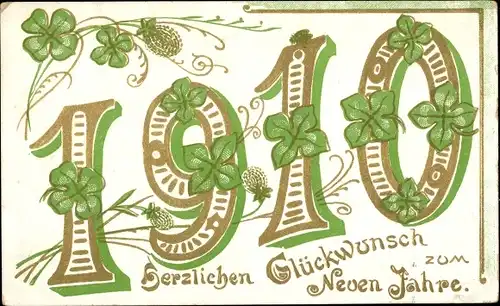 Präge Ak Glückwunsch Neujahr, Jahreszahl 1910, Glücksklee