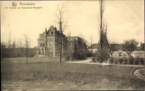 Ak Roeselare Roeselaere Westflandern, Het Kasteel de Rodenbach-Mergaert
