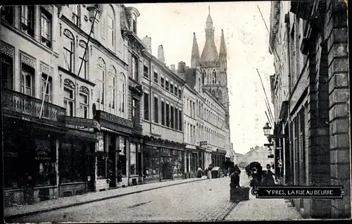 Ak Ypern Ypres Westflandern, La Rue au Beurre