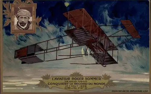 Präge Ak L'Aviateur Roger Sommer sur Biplan Farman, Conquiert le Record du Monde 1909
