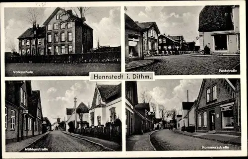 Ak Hennstedt in Dithmarschen, Kommerzstraße, Mühlenstraße, Poststraße, Volksschule