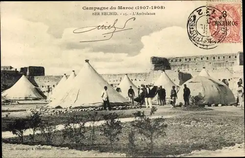 Ak Berrechid Marokko, L'Ambulance, Sanitätszelte, Campagne du Maroc 1907-1908