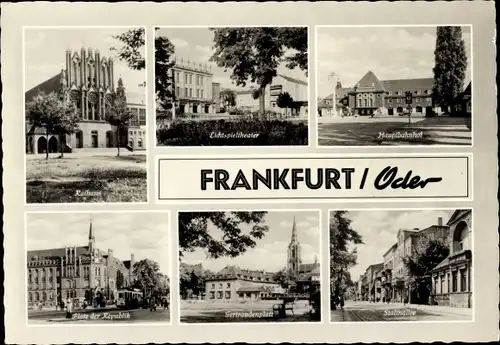 Ak Frankfurt an der Oder, Hauptbahnhof, Rathaus, Platz der Republik, Stalinallee, Lichtspieltheater