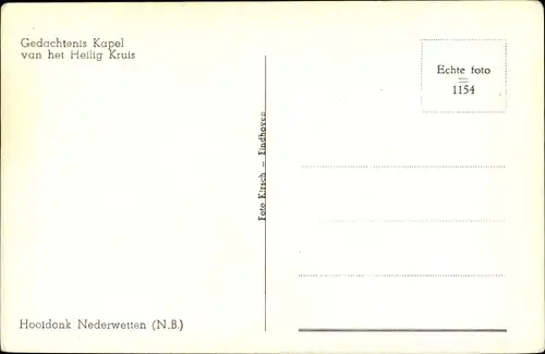 Ak Nederwetten Nordbrabant Niederlande, Gedachtenis Kapel van het Heilig Kruis