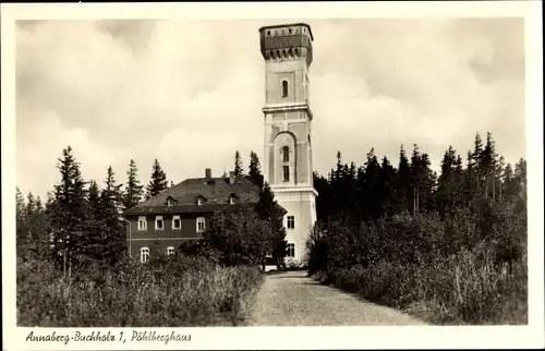 Ak Annaberg Buchholz im Erzgebirge, Pöhlberghaus, Aussichtsturm