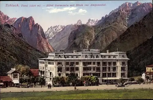 Ak Toblach Dobbiaco Südtirol, Hotel Germania mit Blick ins Ampezzotal
