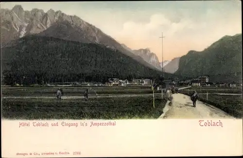Ak Toblach Dobbiaco Südtirol, Hotel Toblach, Eingang ins Ampezzotal