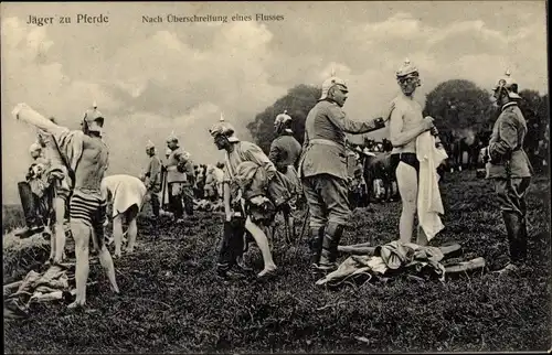 Ak Das Deutsche Heer, Jäger zu Pferde, nach Überschreitung eines Flusses, Deutsche Soldaten