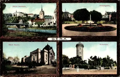 Ak Gera in Thüringen, Küchengarten, Fürstl. Theater, Schloss Osterstein, Ferberturm