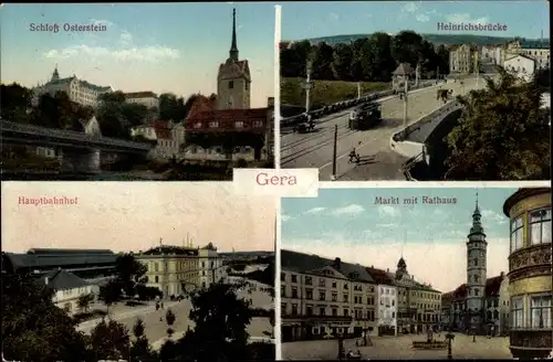 Ak Gera in Thüringen, Schloss Osterstein, Hauptbahnhof, Markt mit Rathaus, Heinrichsbrücke