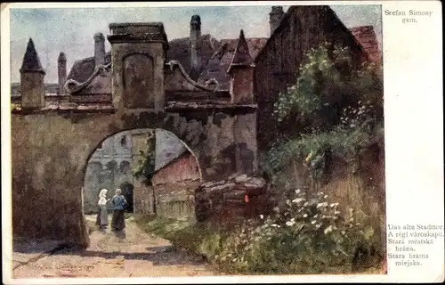Künstler Ak Simony, S., Das alte Stadttor, Stara brama miejska, Wiener Volkskunst