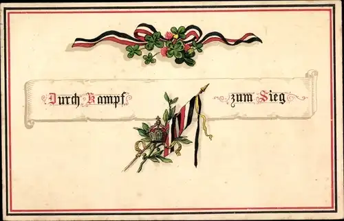 Ak Durch Kampf zum Sieg, Flagge, Lorbeerzweig, Kleeblätter