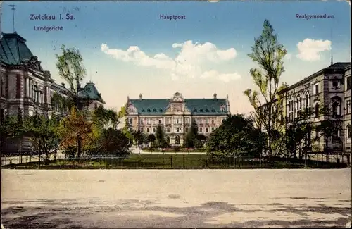 Ak Zwickau in Sachsen, Landgericht, Hauptpost, Realgymnasium