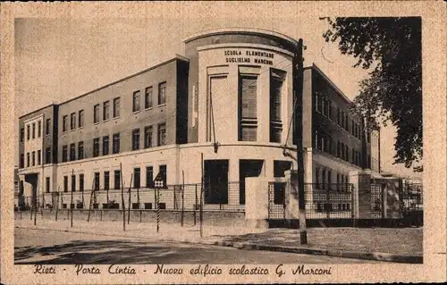 Ak Rieti Lazio, Porta Cintia, Nuovo edificio scolastico, G. Marconi