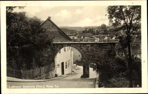 Ak Stadtroda an der Roda Thüringen, Blick Rotes Tor, Teilansicht der Stadt