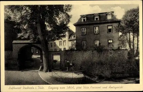 Ak Stadtroda in Thüringen, Eingang zum Schloss, Kreisamt, Amtsgericht, Bahnhofswirtschaft