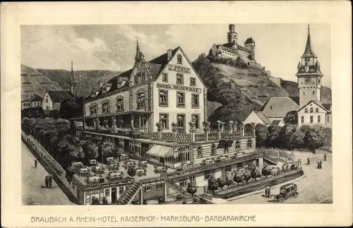 Ak Braubach am Rhein, Marksburg, Hotel Kaiserhof, Barbarakirche