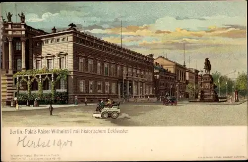 Litho Berlin Mitte, Palais Kaiser Wilhelm I. mit historischem Eckfenster