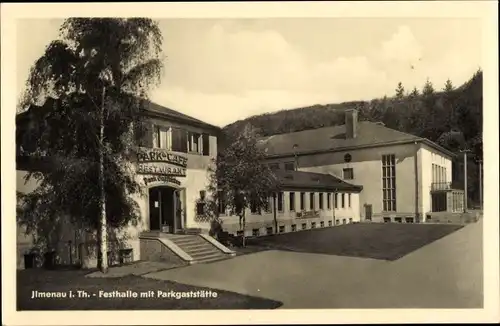 Ak Ilmenau in Thüringen, Festhalle mit Parkgaststätte
