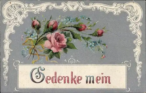 Präge Ak Gedenke mein, Rosen, Vergissmeinnicht, Kitsch