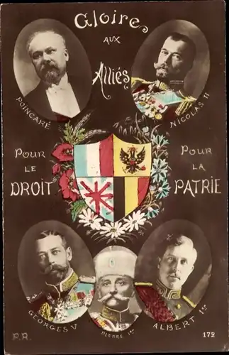 Ak Gloire aux Alliés, President Poincaré, Zar Nikolaus II, King George V, König Peter 1., Albert 1er