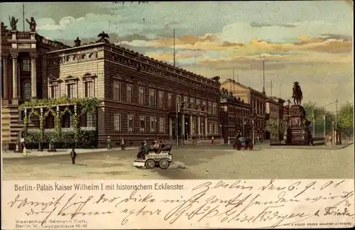 Litho Berlin Mitte, Palais Kaiser Wilhelm I. mit historischem Eckfenster