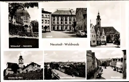 Ak Neustadt an der Waldnaab, Kloster St. Felix, Heilstätte Wöllershof, Schloss, Pfarrkirche