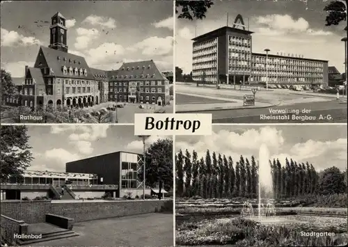 Ak Bottrop, Rathaus, Verwaltung Rheinstahl Bergbau AG, Hallenbad, Stadtgarten