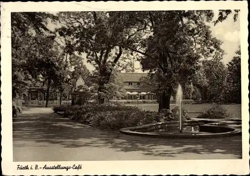 Ak Fürth in Mittelfranken Bayern, Ausstellungs-Cafe, Springbrunnen