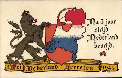 Landkarten Ak Niederlande, Na 5 jaar strijd Nederland bevrijd 1945